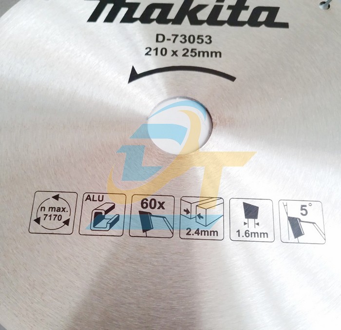 Lưỡi cưa nh&ocirc;m 60 răng 210x2.4x25mm Makita D-73053 D-73053 Makita | Gi&aacute; rẻ nhất - C&ocirc;ng Ty TNHH Thương Mại Dịch Vụ Đạt T&acirc;m