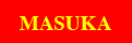 MASUKA